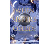 S E Bouvier When Sisters Collide (Tascabile) Gifts of the Gods