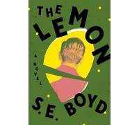 S. E. Boyd The Lemon (Copertina rigida)