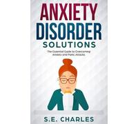 S E Charles Anxiety Disorder Solutions (Tascabile)