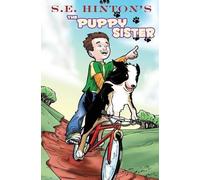 S E Hinton S.E. Hinton's The Puppy Sister (Copertina rigida)