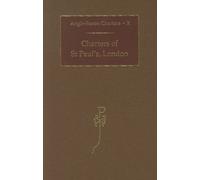 S.E Kelly Charters of St Paul's, London (Copertina rigida) Anglo-Saxon Charters