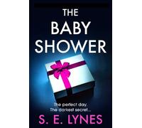 S.E. Lynes The Baby Shower (Tascabile)