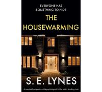 S.E. Lynes The Housewarming (Tascabile)