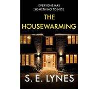 S.E. Lynes The Housewarming (Tascabile)