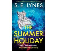 S E Lynes The Summer Holiday (Tascabile)