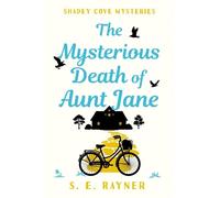 S. E. Rayner The Mysterious Death of Aunt Jane (Tascabile) (PRESALE 28/02/2026)