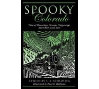 S. E. Schlosser Paul G. Hoffman Spooky Colorado (Tascabile) Spooky