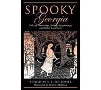 S. E. Schlosser Paul G. Hoffman Spooky Georgia (Tascabile) Spooky