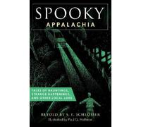 S. E. Schlosser Spooky Appalachia (Tascabile) Spooky