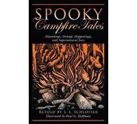 S. E. Schlosser Spooky Campfire Tales (Tascabile) Spooky