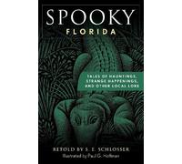 S. E. Schlosser Spooky Florida (Tascabile) Spooky