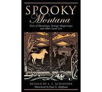 S. E. Schlosser Spooky Montana (Tascabile) Spooky