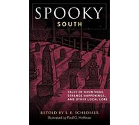 S. E. Schlosser Spooky South (Tascabile) Spooky