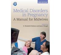 S. Elizabeth Robson Medical Disorders in Pregnancy (Tascabile)