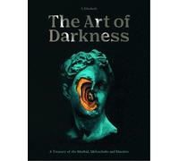 S. Elizabeth S. Elizabeth The Art of Darkness (Copertina rigida)
