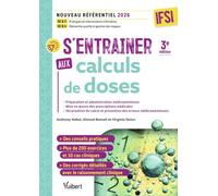 S’entraîner aux calculs de doses - IFSI: UE B.3 Pratiques et interventions infirmières et UE B.4 Démarche qualité et gestion des risques