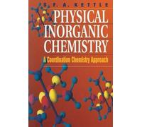 S. F. A. Kettle Physical Inorganic Chemistry (Tascabile)