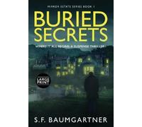 S F Baumgartner Buried Secrets - Where It All Begins (Tascabile) Mirror Estate