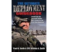 S F C Kristina A Smith Paul N Smit The Ultimate Deployment Guideboo (Tascabile)