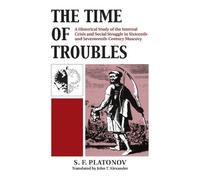 S.F. Platonov The Time of Troubles (Tascabile)