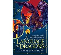 S. F. Williamson A Language of Dragons (Copertina rigida)