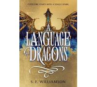 S F Williamson A Language of Dragons (Copertina rigida)