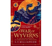 S. F. Williamson A War of Wyverns (Tascabile) (PRESALE 27/08/2026)