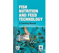 S & Felix N & Venkatasamy Athi Fish Nutrition and Feed Techno (Copertina rigida)