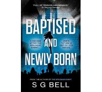 S G Bell Baptised and Newly Born (Tascabile) AI Aftermath