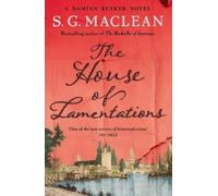 S. G. MacLean The House of Lamentations (Tascabile)
