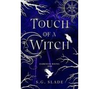 S G Slade Touch of a Witch (Tascabile) Darkness Rising