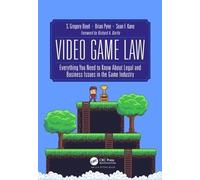 S. Gregory Boyd Sean F. Kane Brian Pyne Video Game Law (Copertina rigida)