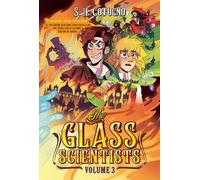S. H. Cotugno The Glass Scientists: Volume Three (Copertina rigida)