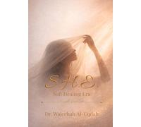 S.H.E. Soft Healing Era: A Guided Journal for Reflection and Growth