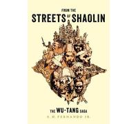 S.H Fernando Jr. From the Streets of Shaolin (Tascabile)