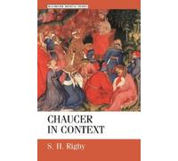 S. H. Rigby Chaucer in Context (Tascabile) Manchester Medieval Studies