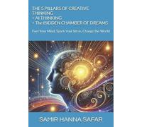 S H Safar The 5 Pillars of Creative Thinking + AI Thinking (Tascabile)