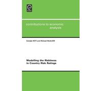 S. Hoti Modelling the Riskiness in Country Risk Ratings (Copertina rigida)