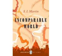 S. I. Martin Incomparable World (Tascabile) Black Britain: Writing Back