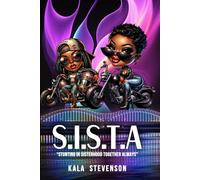 S.I.S.T.A: Stunting In Sisterhood Together Always