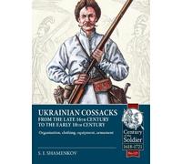 S.I. Shamenkov Ukrainian Cossacks late 16th - early 18th century (Tascabile)