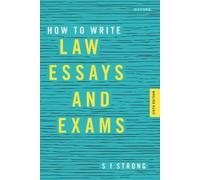 S I Strong How to Write Law Essays & Exams (Tascabile)