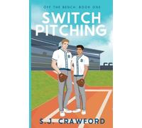 S.J. Crawford S J Crawford Switch Pitching (Tascabile) Off the Bench