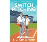 S J Crawford Switch Pitching (Tascabile) Off the Bench