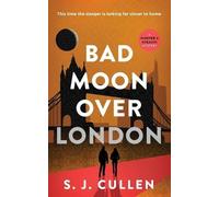 S J Cullen Bad Moon Over London (Tascabile) Hunter & Higashi Mysteries