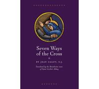 S J Jean Galot Seven Ways of the Cross (Copertina rigida)