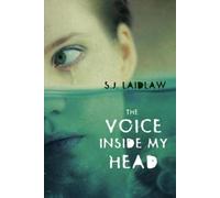 S.J. Laidlaw The Voice Inside My Head (Copertina rigida)