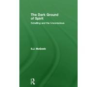 S. J. McGrath The Dark Ground of Spirit (Copertina rigida)