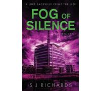 S J Richards Fog of Silence (Tascabile)