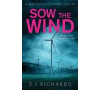 S J Richards Sow the Wind (Tascabile)